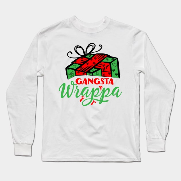 Gangsta Wrappa Long Sleeve T-Shirt by MZeeDesigns